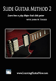Slide Guitar Lessons DVD Method 2: The Major Scale