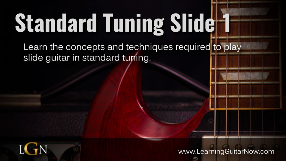 Standard Tuning Slide pt 1 (Old Version )